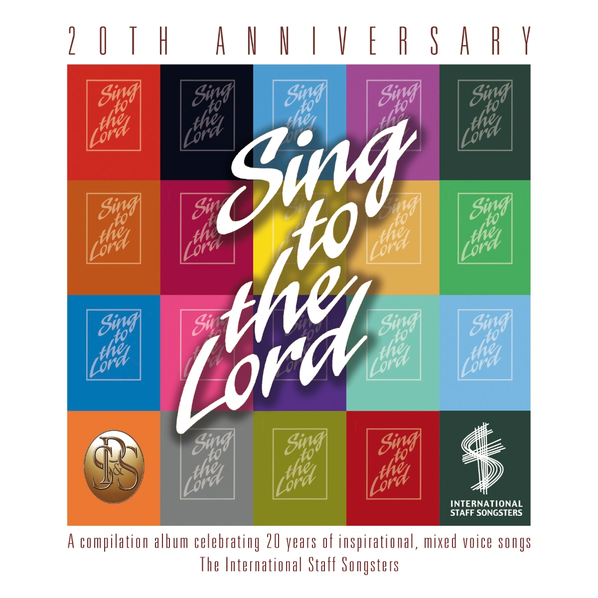 Cover art for Sing to the Lord - 20th Anniversary