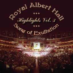 Cover art for Royal Albert Hall Highlights Vol. 3 - Song of Exultation